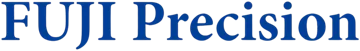 FUJI Precision
